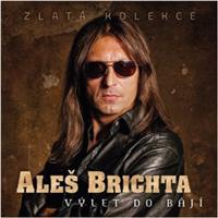 Výlet do bájí - Aleš Brichta