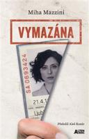 Vymazána - Miha Mazzini