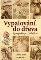 Vypalování do dřeva - Irish S. Lora