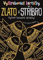 Vyškrabovací kartičky: Zlato a stříbro - kolektiv