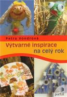 Výtvarné inspirace na celý rok - Petra Vondrová