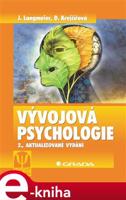 Vývojová psychologie - Josef Langmeier, Dana Krejčířová