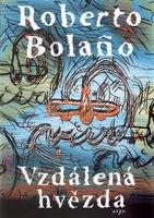 Vzdálená hvězda - Roberto Bola&amp;#241;o