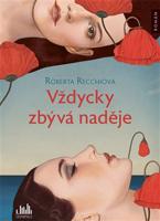 Vždycky zbývá naděje - Roberta Recchiová