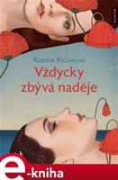 Vždycky zbývá naděje - Roberta Recchiová