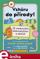 Vzhůru do přírody! - Peter Wohlleben