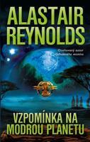 Vzpomínka na modrou planetu - Alastair Reynolds