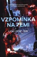 Vzpomínka na Zemi - Liou Cch´-Sin