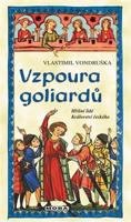 Vzpoura goliardů - Vlastimil Vondruška