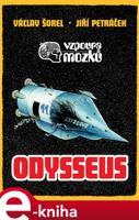 Vzpoura mozků 3: Odysseus komiks - Václav Šorel, Jiří Petráček