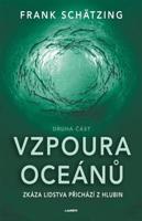 Vzpoura oceánů II - Frank Schätzing