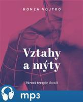 Vztahy a mýty, mp3 - Honza Vojtko