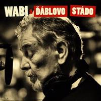 Wabi a ďáblovo stádo - Wabi Daněk, Radůza, Aneta Langerová