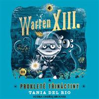 Warren XIII. a prokleté třináctiny - Tania del Rio