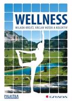 Wellness - Milada Krejčí, Václav Hošek, kol.