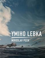 Ymiho lebka - Miroslav Pech