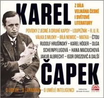 Z díla velikána české i světové literatury - Karel Čapek