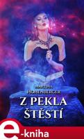 Z pekla štěstí - Martina Hohenberger