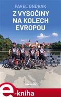 Z Vysočiny na kolech Evropou - Pavel Ondrák