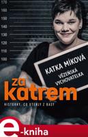 Za katrem - Kateřina Míková