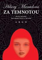 Za temnotou - Hilary Mantelová