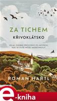 Za tichem - Křivoklátsko - Roman Hartl