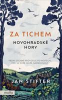 Za tichem - Novohradské hory - Jan Štifter