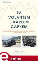 Za volantem s Karlem Čapkem - Zdeněk Vacek