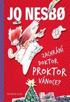 Zachrání doktor Proktor Vánoce? - Jo Nesbo