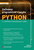 Začínáme programovat v jazyku Python - Rudolf Pecinovský