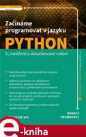 Začínáme programovat v jazyku Python - Rudolf Pecinovský