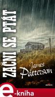 Začni se ptát - James Patterson