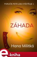 Záhada - Hana Militká