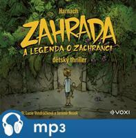 Zahrada a legenda o zachránci, mp3 - Harnach