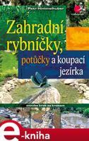 Zahradní rybníčky, potůčky a koupací jezírka - Peter Himmelhuber