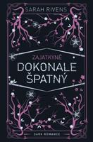 Zajatkyně: Dokonale špatný - Sarah Rivens