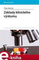 Základy klinického výskumu - Tibor Hlavatý