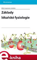 Základy lékařské fyziologie - kol., Miloš Langmeier