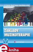 Základy muzikoterapie - kol., Jiří Kantor, Matěj Lipský, Jana Weber