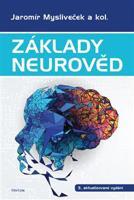 Základy neurověd - Jaromír Mysliveček