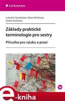 Základy praktické terminologie pro sestry - Lubomír Vondráček, Vlasta Wirthová, Jindra Pavlicová