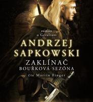 Zaklínač - Bouřková sezóna - Andrzej Sapkowski