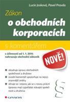 Zákon o obchodních korporacích - s komentářem - Lucie Josková, Pavel Pravda