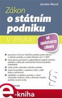 Zákon o státním podniku v praxi - Jaroslav Muroň