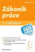 Zákoník práce s výkladem - Jakub Tomšej