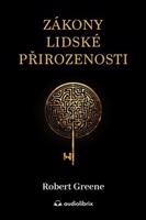 Zákony lidské přirozenosti - Robert Greene