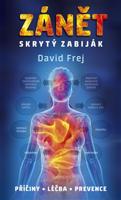 Zánět – skrytý zabiják - David Frej