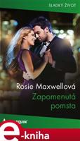 Zapomenutá pomsta - Rosie Maxwellová