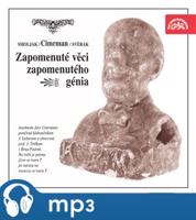 Zapomenuté věci zapomenutého génia (divadlo J. Cimrmana) - Zdeněk Svěrák, Ladislav Smoljak