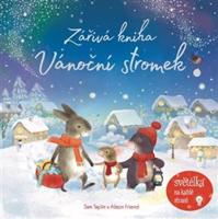 Zářivá kniha - Vánoční stromek - Sam Taplin, Alisa Friend